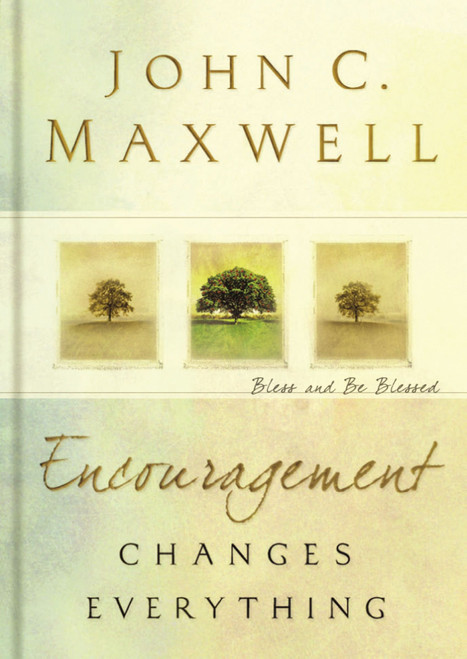 Encouragement Changes Everything: Bless and Be Blessed