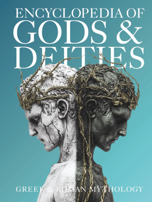 Encyclopedia of Gods & Deities - Greek & Roman Mythology