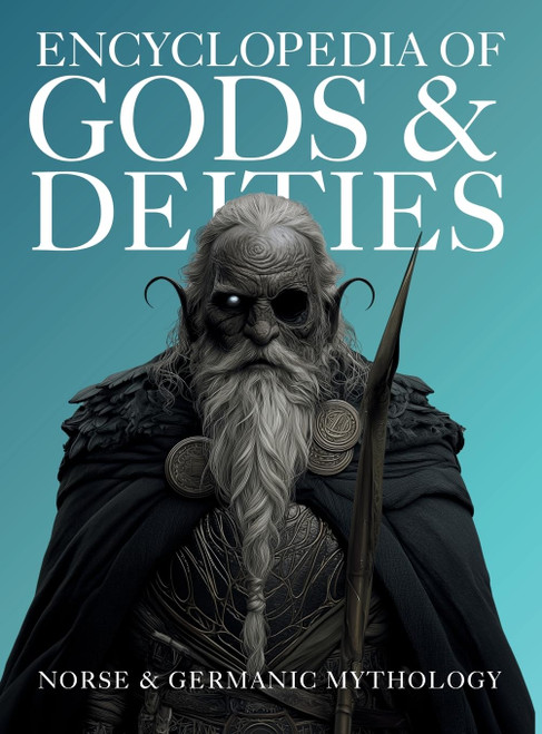 Encyclopedia of Gods & Deities - Norse & Germanic Mythology