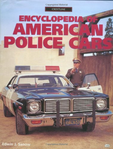 Encylopedia of American Police Cars (Crestline Series)