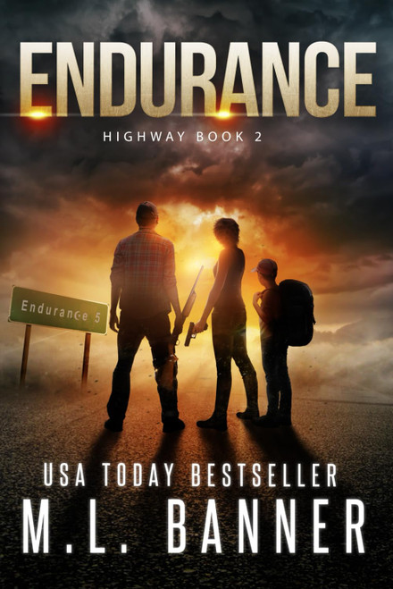 Endurance: An Apocalyptic Thriller (Highway)
