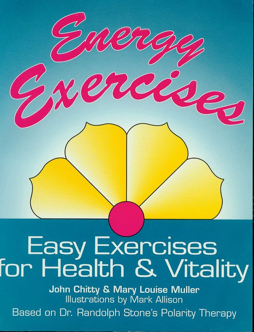 Energy Exercises: Easy Exercises for Health and Vitality
