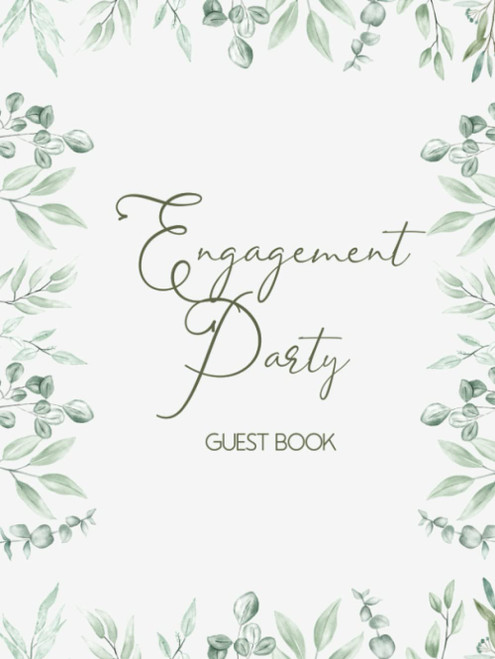 Engagement Party Guest Book: Keepsake & Memory Book to write your message