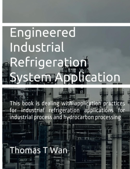 Engineered Industrial Refrigeration System Application