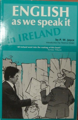 English As We Speak It in Ireland