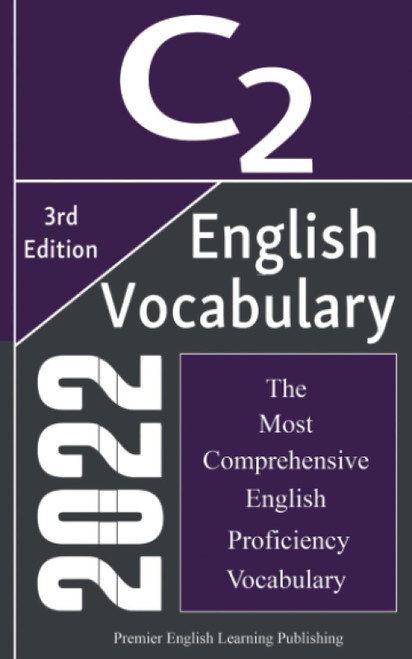English C2 Vocabulary 2022, The Most Comprehensive English Proficiency