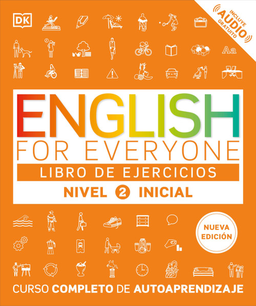 English for Everyone Nivel 2 Inicial: Libro de ejercicios: Edición en español