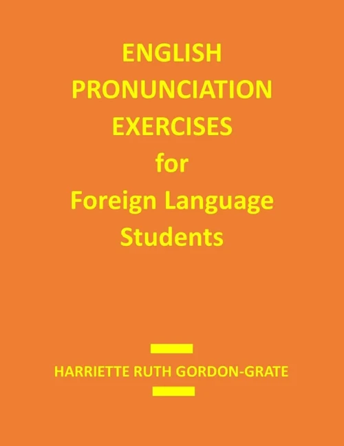 English Pronunciation Exercises for Foreign Language Students
