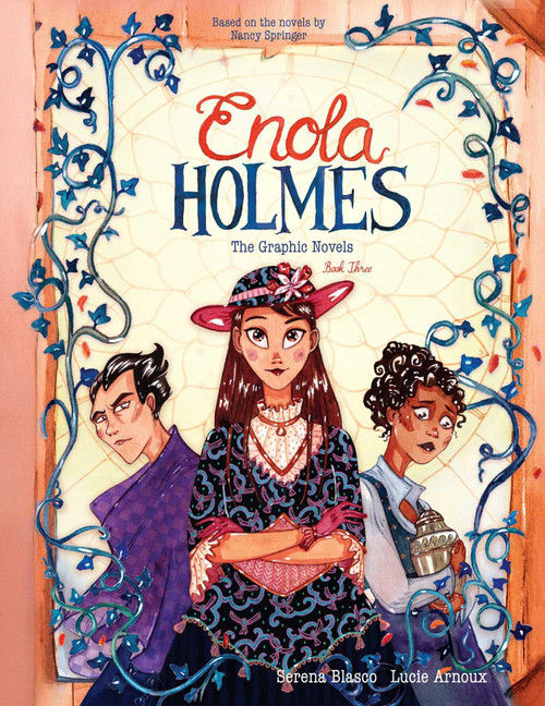 Enola Holmes: The Graphic Novels: The Case of the Black Barouche