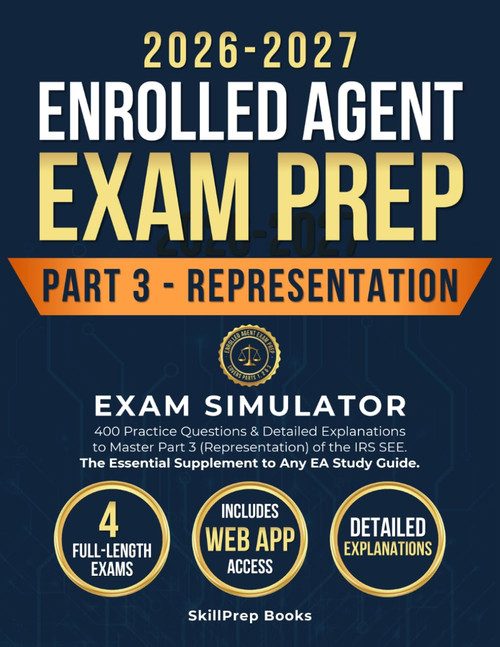 Enrolled Agent Exam Prep 2026-2027 Part 3