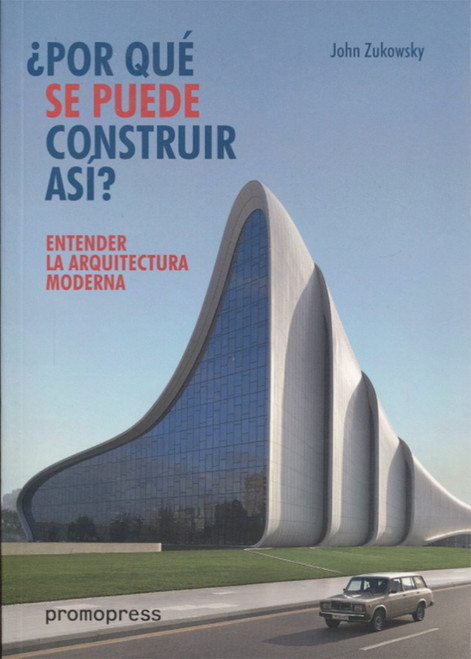 Entender la arquitectura moderna