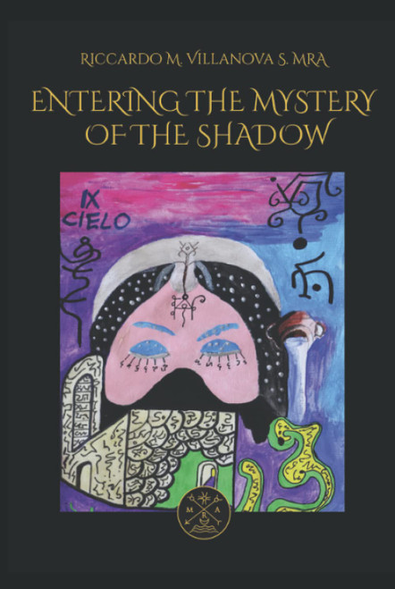 ENTERING THE MYSTERY OF THE SHADOW: Assyrian-Baylonian Magic