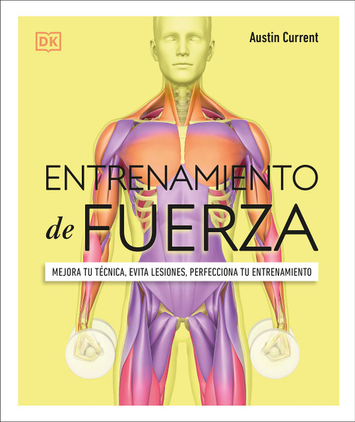 Entrenamiento de fuerza (Science of Strength Training) Mejora tu técnica