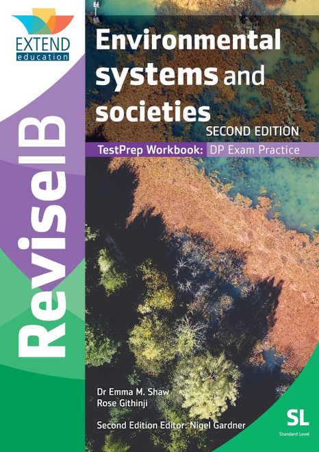 Environmental Systems and Societies (SL) Revise IB TestPrep Workbook
