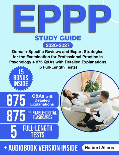 EPPP Study Guide: Domain-Specific Reviews and Expert Strategies for the