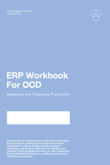 ERP Workbook for OCD: Guided Exposure and Response Prevention Therapy