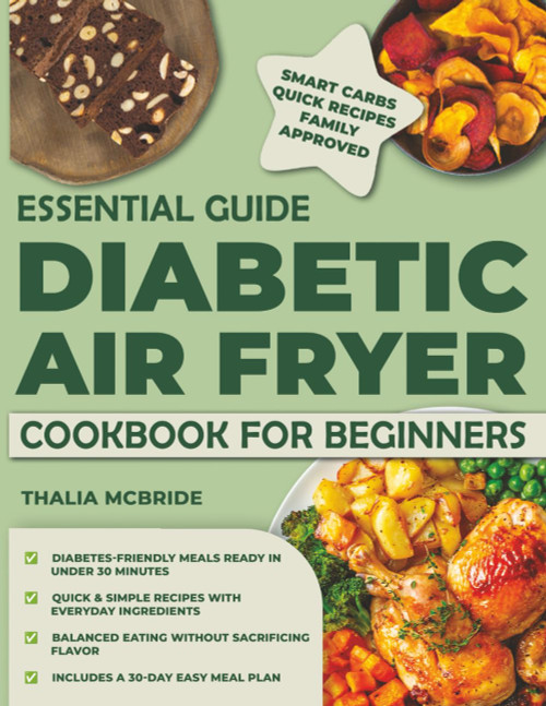 Essential Guide Diabetic Air Fryer Cookbook for Beginners