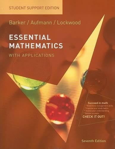 Essential Mathematics with Applications: Student Support Edition
