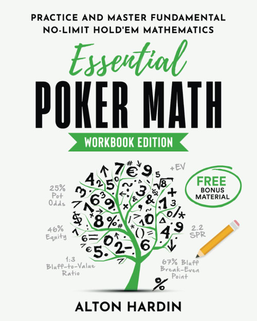 Essential Poker Math, Workbook Edition