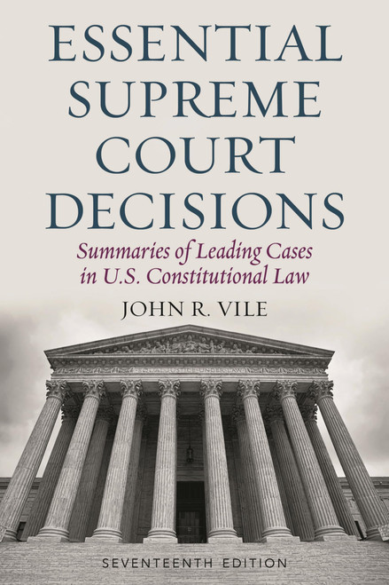 Essential Supreme Court Decisions