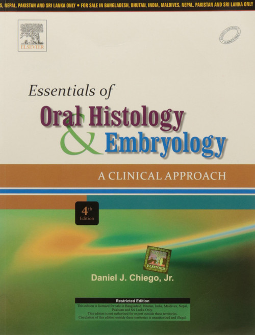Essentials of Oral Histology and Embryology:A Clinical Approach