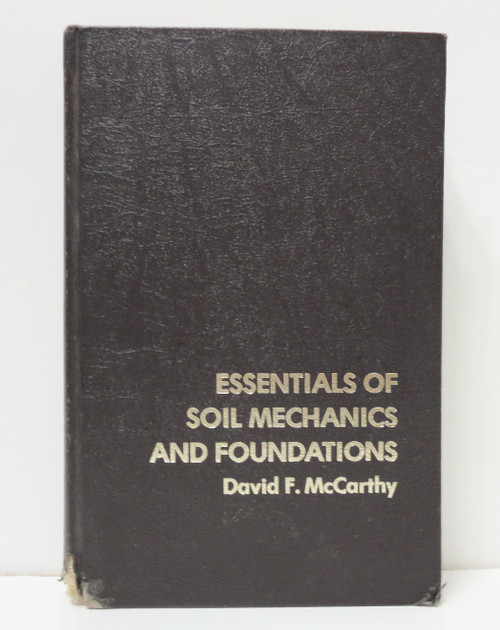 Essentials of soil mechanics and foundations