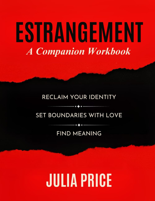 Estrangement: A Companion Workbook: Reclaim Your Identity