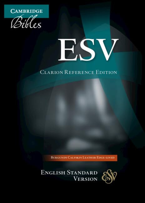 ESV Clarion Reference Bible, Burgundy Buffalo Calfskin Leather, Full