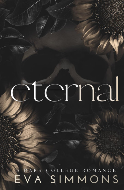 Eternal: A Dark College Romance