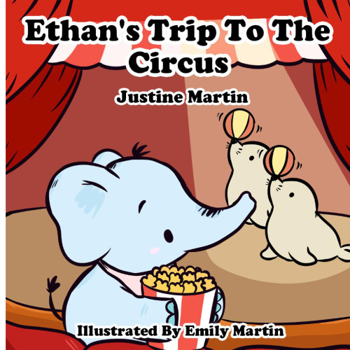 Ethan's Trip to the Circus: A Gentle Rhyming Picture Book