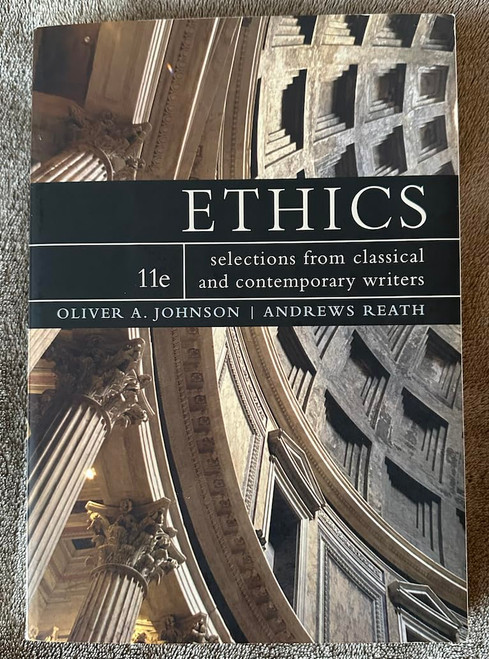 Ethics: Selections from Classical and Contemporary Writers