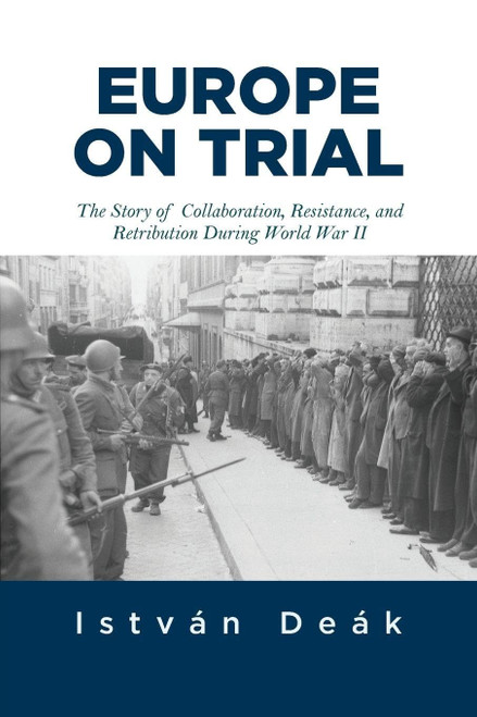 Europe on Trial: The Story of Collaboration