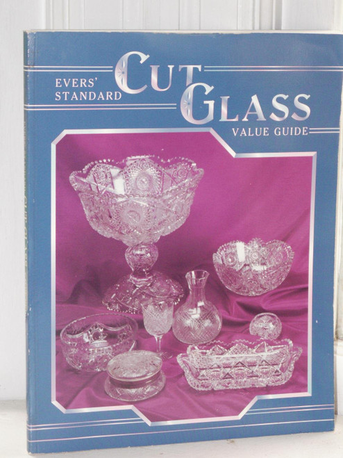 Evers' Standard Cut Glass Value Guide