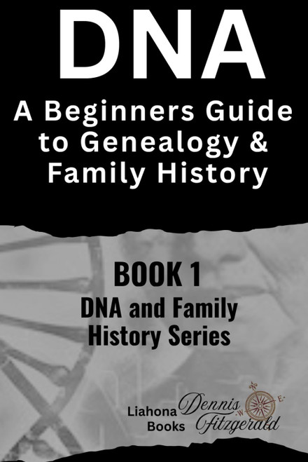 Everything DNA Series: A Beginner's Guide to Genealogy & Family History