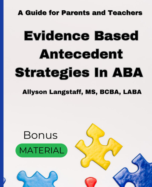 Evidence Based Antecedent Strategies in ABA