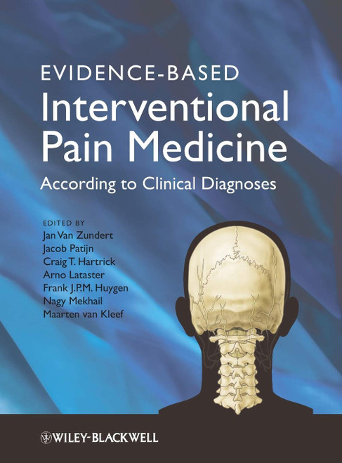 Evidence-Based Interventional Pain Medicine