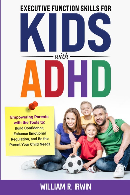 EXECUTIVE FUNCTION SKILLS for KIDS with ADHD