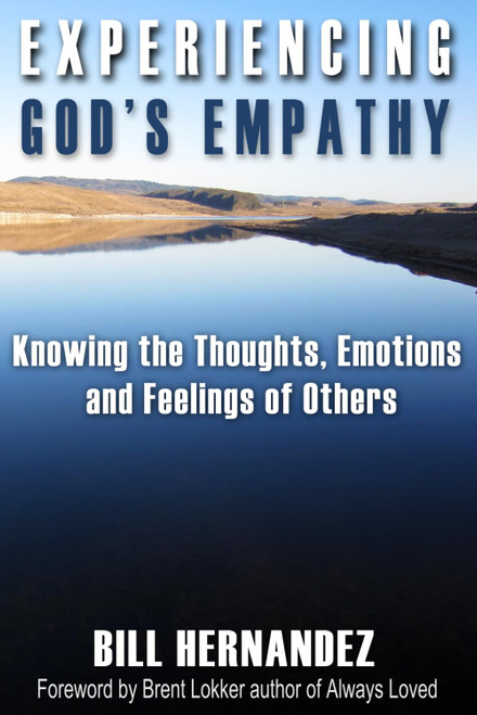 Experiencing God's Empathy: Knowing the Thoughts