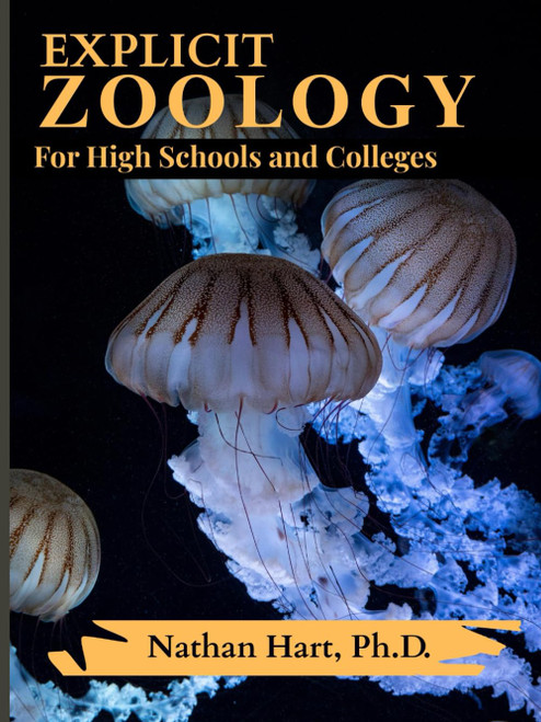Explicit Zoology: For High Schools and Colleges