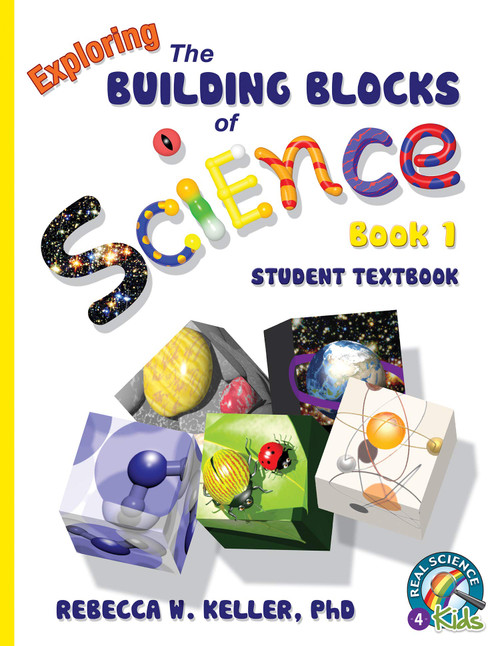 Exploring the Building Blocks of Science Book 1 Student Textbook