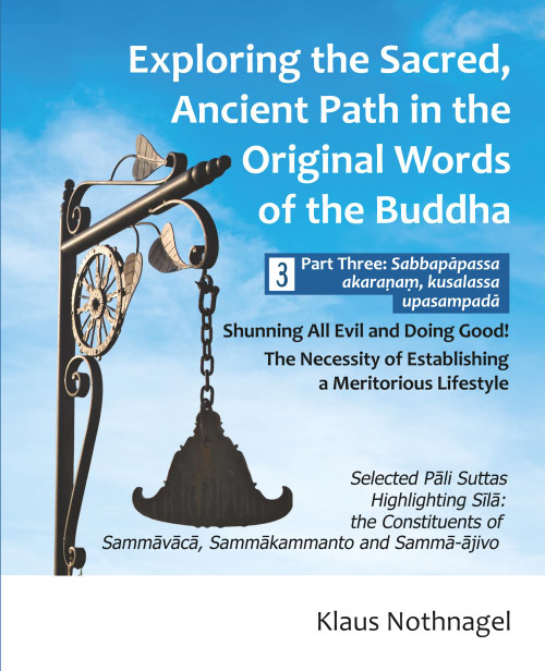 Exploring the Sacred, Ancient Path in the Original Words of the Buddha