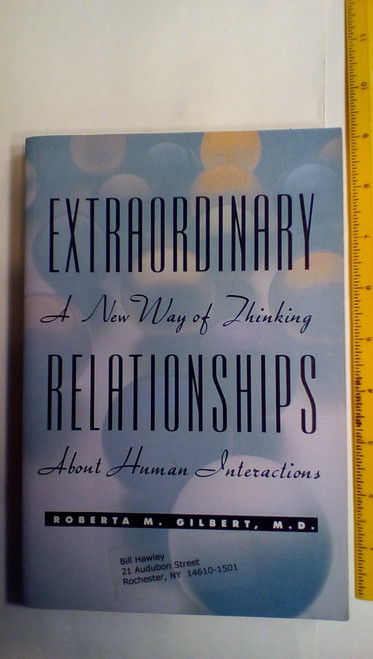 Extraordinary Relationships: A New Way of Thinking About Human