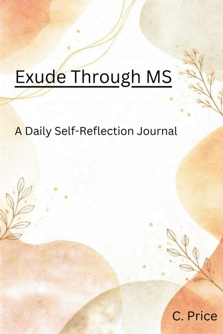 Exude Through MS: A Daily Self- Reflection Journal