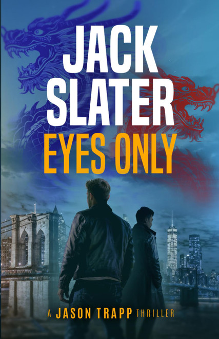Eyes Only (Jason Trapp Thrillers)