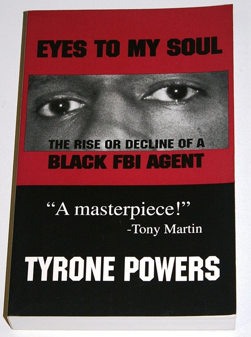 Eyes to My Soul: The Rise or Decline of a Black FBI Agent