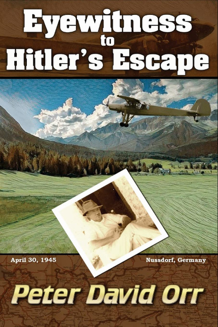 Eyewitness to Hitler's Escape (Hitler's Last Days Investigation)