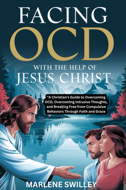 Facing OCD with the Help of Jesus Christ