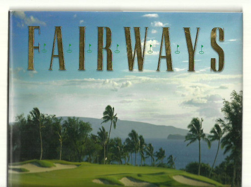 Fairways: America's Greatest Golf Resorts