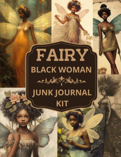 Fairy Black Woman Junk Journal Kit
