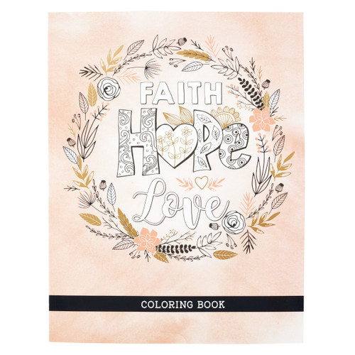 Faith Hope Love Inspirational Coloring Book for Adults and Teens with